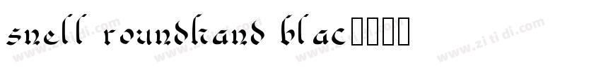 snell roundhand blac字体转换